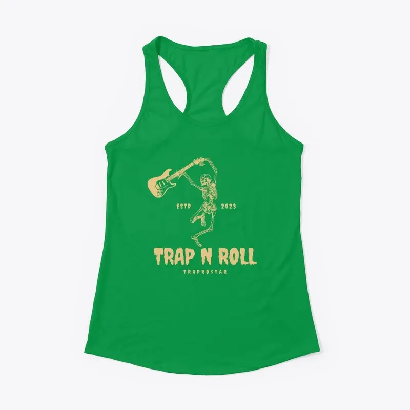 TRAP N ROLL